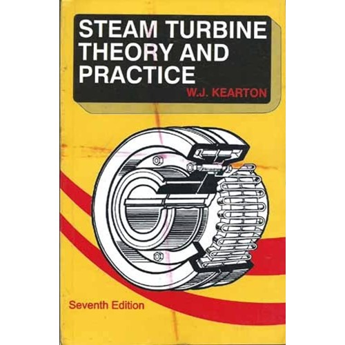 Steam Turbine Theory And Practice 7Ed (Pb 200...