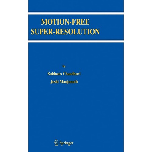 Motion-Free Super-Resolution 