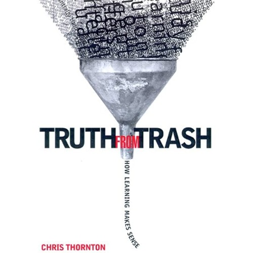 Truth From Trash: How Learning Makes Sense (C...