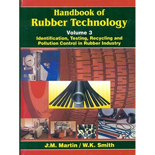 Handbook Of Rubber Technology, Vol. 3 