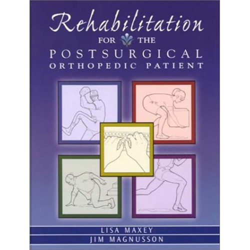 Rehabilitation For The Postsurgical Orthopedi...