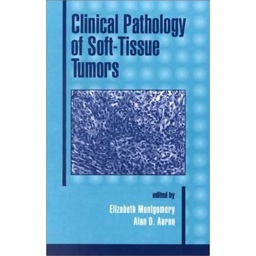 Clinical Pathology Of Soft-Tissue Tumors 