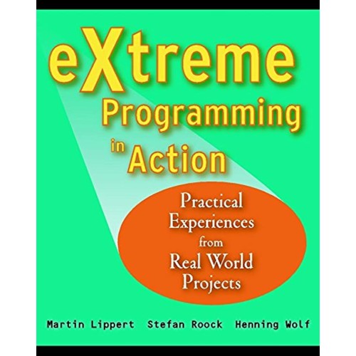 Extreme Programming In Action - Practical Exp...