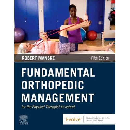 Fundamental Orthopedic Management For The Phy...