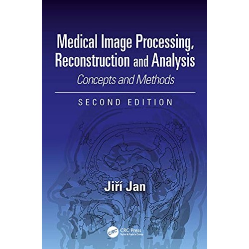 Medical Image Processing Reconstruction And A...