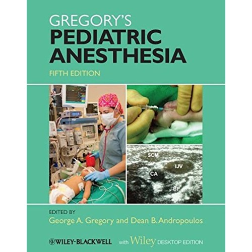 Gregorys Pediatric Anesthesia 5Ed (Hb 2012) 