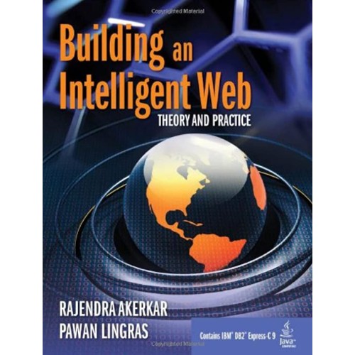 Building An Intelligent Web: Theory And Pract...