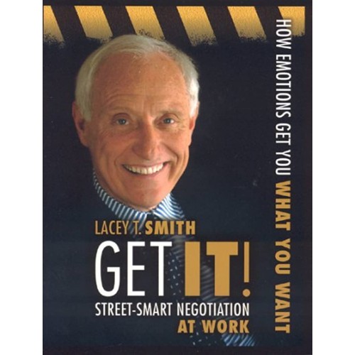 Get It Street Smart Negotiation At Work (Pb 2...