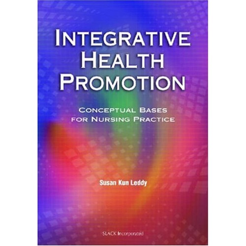 Integrative Health Promotion Conceptual Bases...