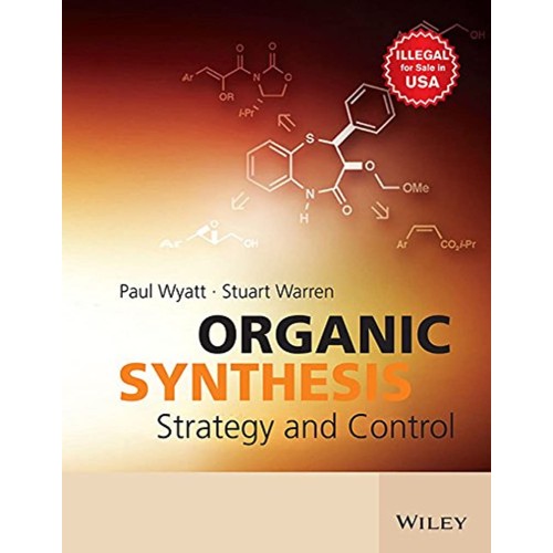 Organic Synthesis Strategy And Control (Pb 20...