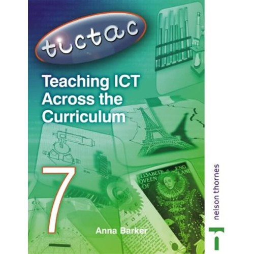 Teaching Ict Across The Curriculum: Year 7 