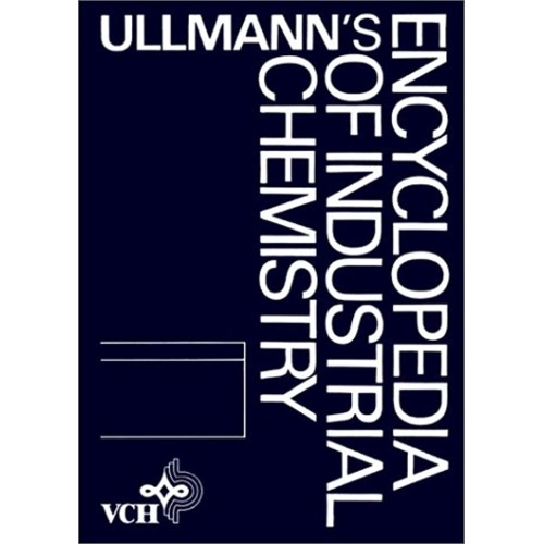 Ullmann'S Encyclopedia Of Industrial Chemistr...