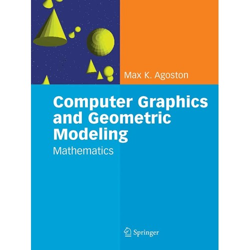 Computer Graphics And Geometric Modeling: Mat...