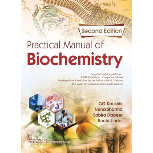 Practical Manual Of Biochemistry 2Ed (Pb 2022...