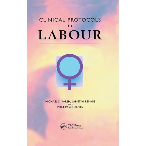 Clinical Protocols In Labour 