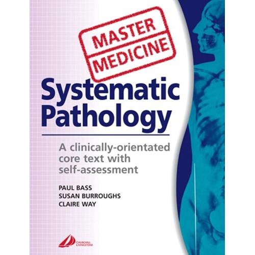 Master Medicine: Systematic Pathology: A Clin...