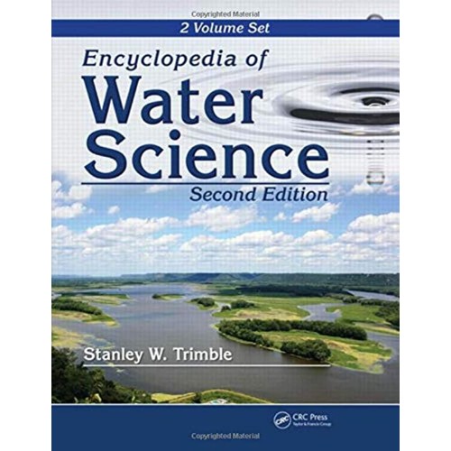 Encyclopedia Of Water Science, 2/E, 2Vol.Set ...