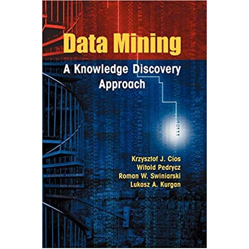 Data Mining A Knowledge Discovery Approach (H...