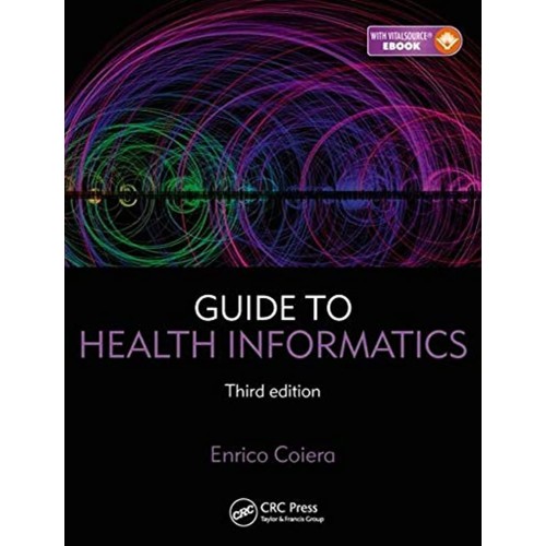 Guide To Health Informatics 3Ed (Pb 2015) 