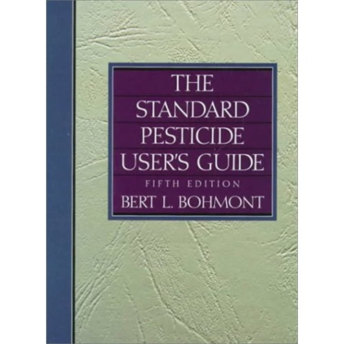 The Standard Pesticide User'S Guide, 5E 