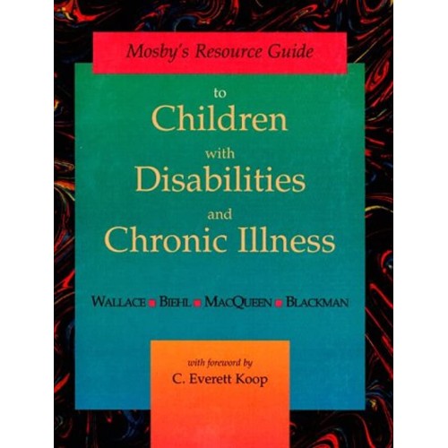 Mosby'S Resource To Children With Disabilitie...