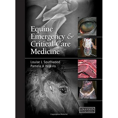 Equine Emergency And Critical Care Medicine (...