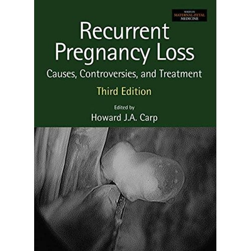 Recurrent Pregnancy Loss Causes Controversies...