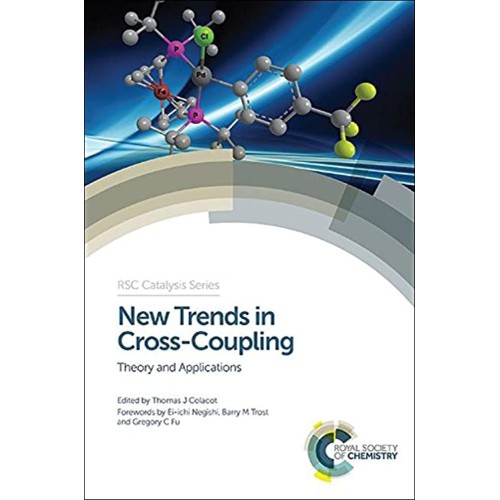 New Trends In Cross Coupling Theory And Appli...