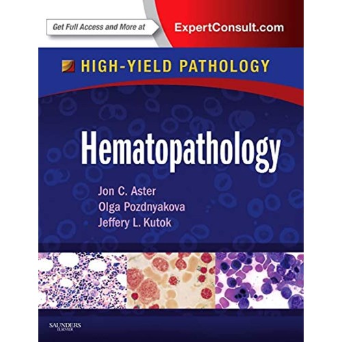 Hematopathology: A Volume In The High Yield P...