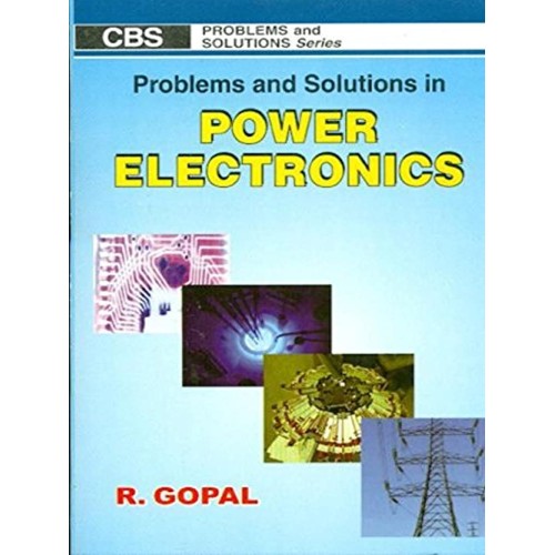 Problems And Solutions In Power Electronics (...