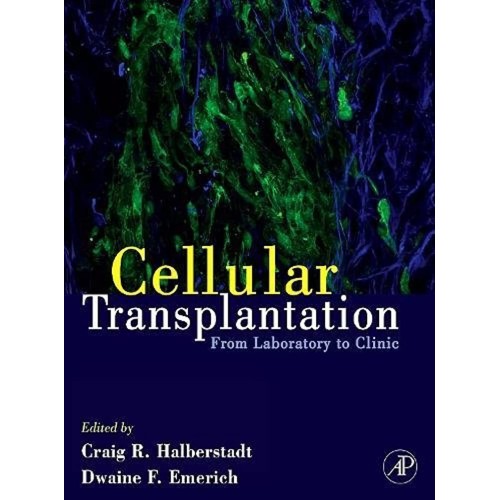 Cellular Transplantation From Laboratory To C...