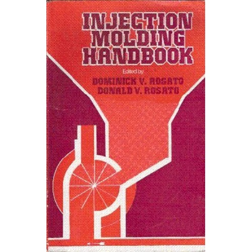 Injection Molding Handbook (Pb 2000)