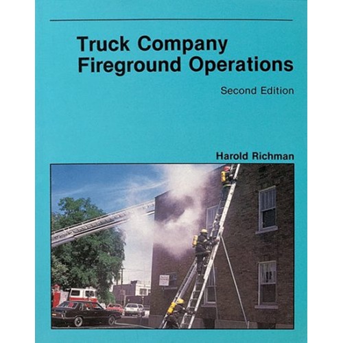 Truck Company Fireground Operations 2Ed (Pb 2...