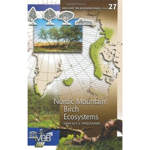 Nordic Mountain Birch Ecosystems Vol 27 (Hb 2...