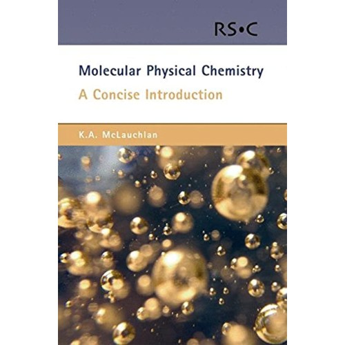 Molecular Physical Chemistry A Concise Introd...