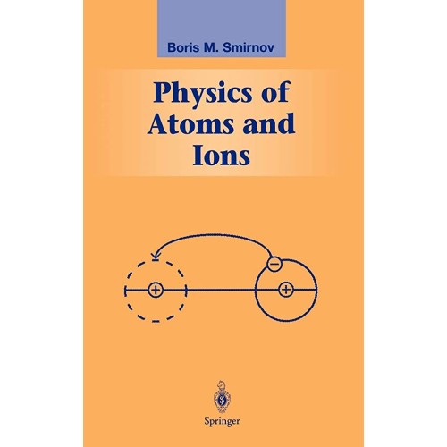 Physics Of Atoms And Ions 