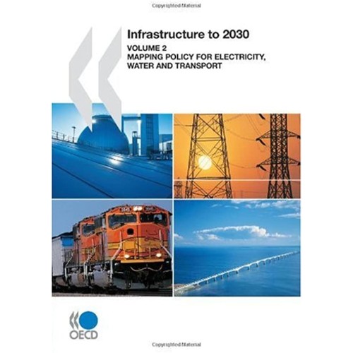 Infrastructure To 2030 Vol 2 (Pb 2007)