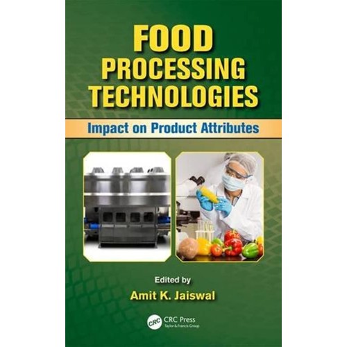 Food Processing Technologies Impact On Produc...