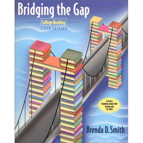 Bridging The Gap: College Reading, 6/E 