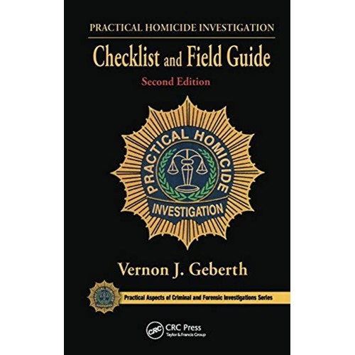 Practical Homicide Investigation Checklist An...