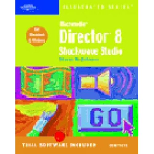 Macromedia Director 8 Shockwave Studio-Illust...