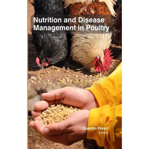 Nutrition And Disease Management In Poultry (...