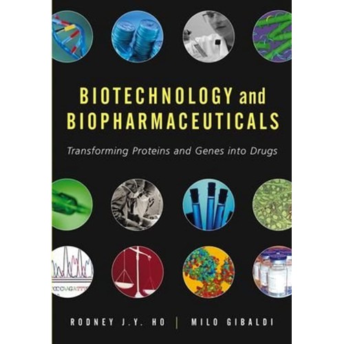 Biotechnology And Biopharmaceuticals: Transfo...