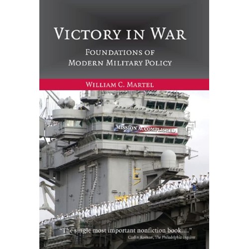 Victory In War Foundations Of Modern Military...