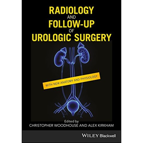 Radiology And Follow Up Of Urologic Surgery (...