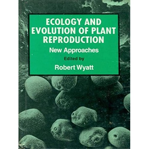 Ecology And Evolution Of Plant Reproduction (...