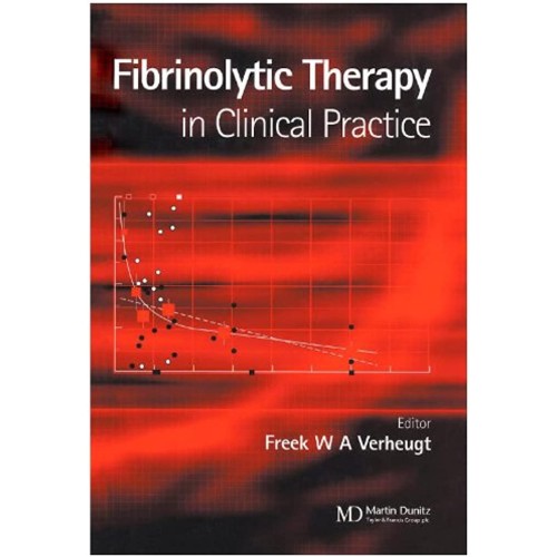 Fibrinolytic Therapy In Clinical Practice 