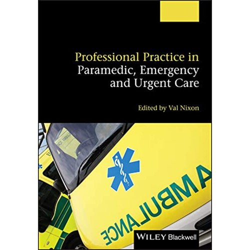 Professional Practice In Paramedic, Emergency...