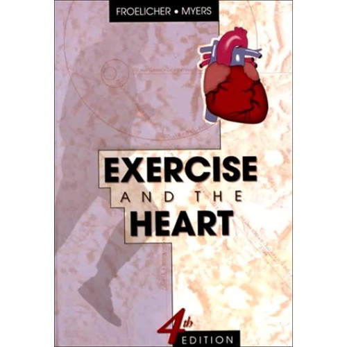 Exercise And The Heart; 4/E 