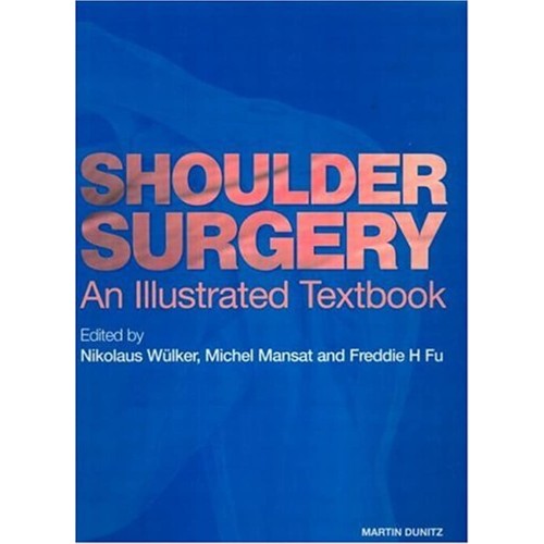 Shoulder Surgery: An Illustrated Textbook 